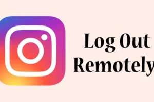 Como verificar e remover dispositivos de login do Instagram em 2024