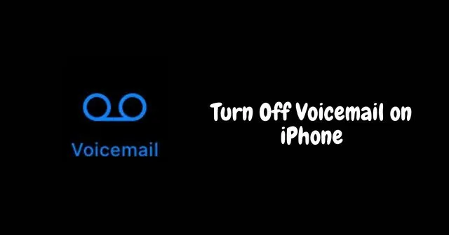 Hoe u voicemail op de iPhone in 2024 uitschakelt