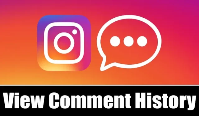 Comment voir l’historique de vos commentaires sur Instagram en 2024