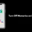 How to Turn Off Memories on iPhone?