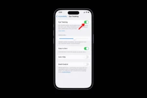 Cómo activar el seguimiento ocular del iPhone en iOS 18