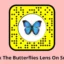 4 най-добри начина за отключване на обектива Butterflies в Snapchat