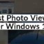 6 bedste fotofremviser til Windows 11/10 i 2024