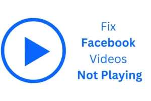 ¿Los videos de Facebook no se reproducen? 7 formas de solucionarlo