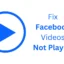 Facebook-video’s worden niet afgespeeld? 7 manieren om het te verhelpen