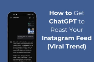 Cómo conseguir que ChatGPT haga un seguimiento de tu feed de Instagram (tendencia viral)