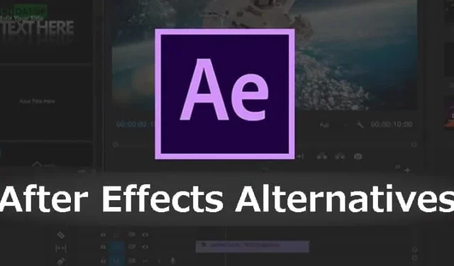 Top 10 alternativer til Adobe After Effects til Windows-, Linux- og Mac-brugere