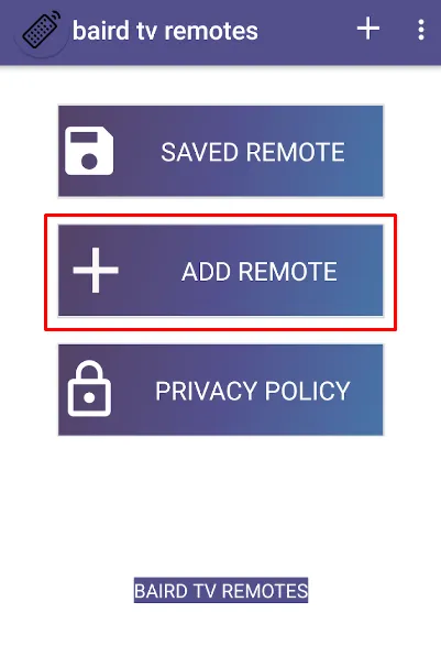 Baird TV リモート アプリ - [リモコンの追加] をタップします