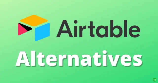 Topp 8 alternativer til Airtable i 2024: Utforsk de beste alternativene for dine behov