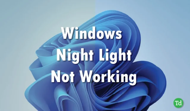 Windows の夜間照明の問題を修正: 試すべき 8 つの効果的な解決策