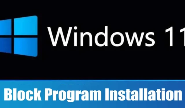 3 metody zapobiegania instalowaniu programów przez użytkowników w systemie Windows 11