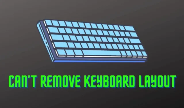 Como corrigir o problema de não conseguir remover o layout do teclado no Windows 11