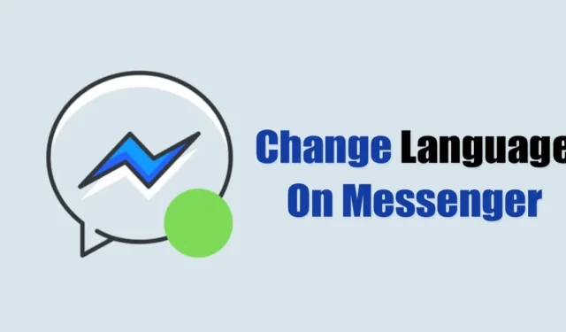 更改桌面版和行動版 Messenger 語言的逐步指南