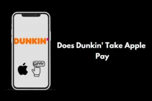 Können Sie Apple Pay bei Dunkin‘ verwenden? Aktualisiert für 2024