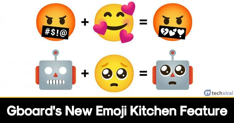 Veja como experimentar o novo recurso Emoji Kitchen do Gboard