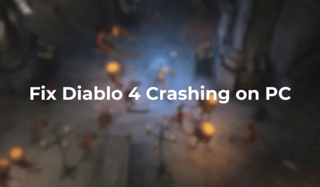 So beheben Sie Absturzprobleme von Diablo 4 auf dem PC: 8 effektive Lösungen