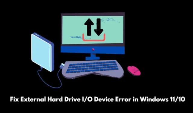 Windows 10 および 11 で外付けハード ドライブの I/O デバイス エラーを解決する 5 つの解決策