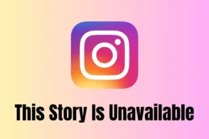 10 effektive Lösungen zur Behebung des Fehlers „Diese Story ist nicht verfügbar“ auf Instagram