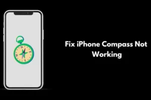 iPhone Compass 문제에 대한 11가지 효과적인 솔루션