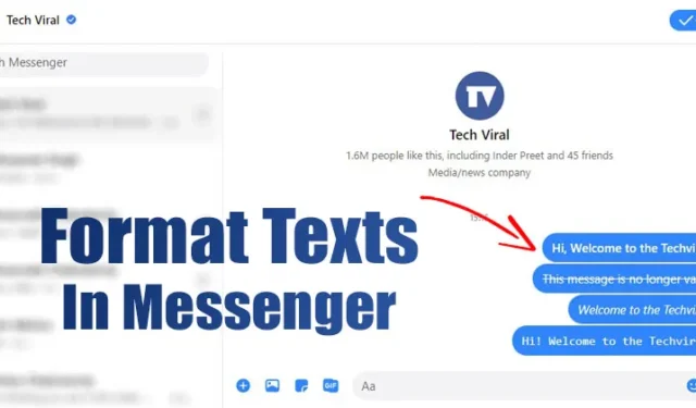 Envoyer des messages texte en gras, en italique ou à espacement fixe dans Messenger : guide pratique