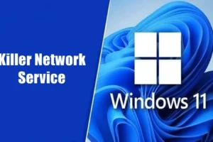 Compreendendo o “Killer Network Service” no Windows: Segurança e Implicações