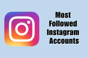 I 10 account Instagram più seguiti del 2024 che devi conoscere