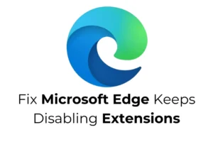 Microsoft Edge-extensies uitschakelen: eenvoudige oplossingen