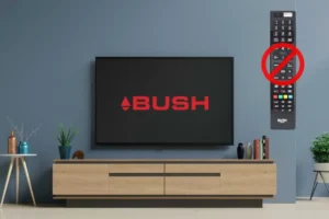 Schritt-für-Schritt-Anleitung zum Einschalten von Bush TV ohne Fernbedienung