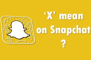 Capire il significato di “X” su Snapchat