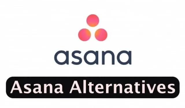 Die 10 besten Asana-Alternativen, die Sie 2024 erkunden sollten