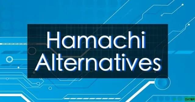 9 geriausios „Hamachi“ alternatyvos virtualiam LAN žaidimui 2024 m