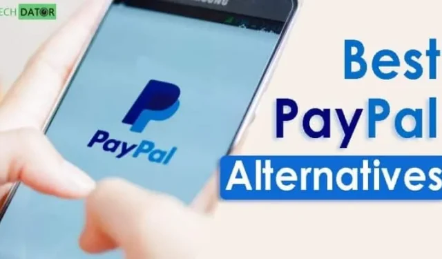 2024 年に検討すべき PayPal の代替サービストップ 9