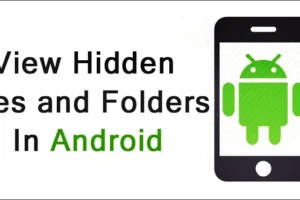 Android デバイスで隠しファイルとフォルダを表示する手順ガイド