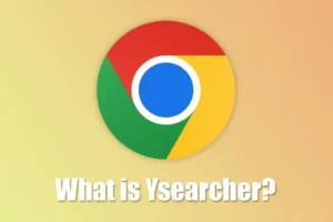 Chrome の Ysearcher.com を理解する: 削除手順