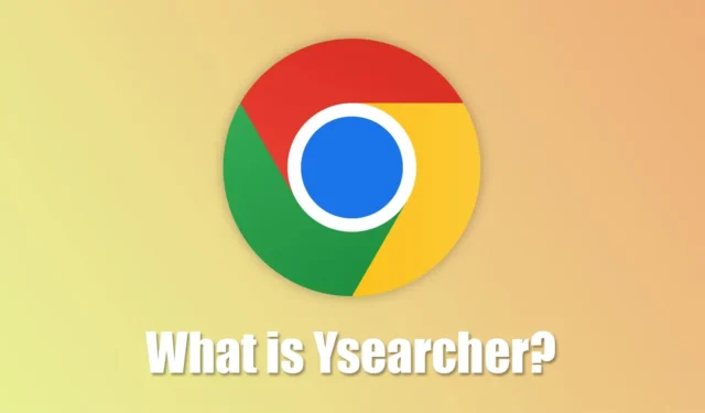 Chrome の Ysearcher.com を理解する: 削除手順