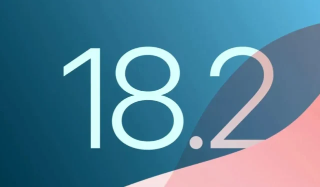 Запуск iOS 18.2 Beta 3: откройте для себя новейшие функции и обновления