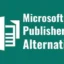 Die 7 besten Alternativen zu Microsoft Publisher für 2025