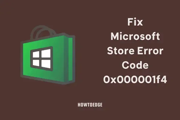 Ret Microsoft Store-fejlkode 0x000001f4