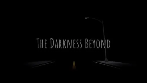 The Darkness Beyond